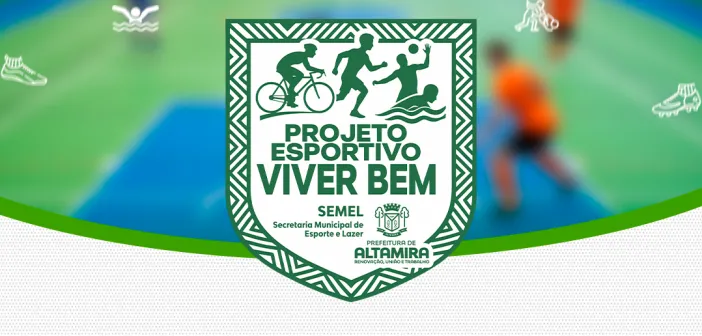 Secretaria de Esporte promove abertura dos Jogos do Projeto Viver Bem, e reúnem 450 jovens em Altamira